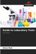Guide Our Knowledge Publishing Guide to Laboratory Tests Paperback