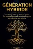 Génération Bol Génération Hybride Paperback