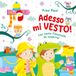 Adesso Grillo Parlante Adesso mi vesto!