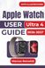 Apple Watch Ultra 4 USER GUIDE 2026-2027