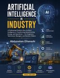 Artificial Independently Published Artificial Intelligence in Industry