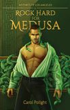 Rock Hard for Medusa
