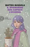 Il Einaudi Il rosmarino non capisce l'inverno
