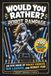 Would Robot Rampage Would You Rather?