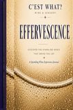 EFFERVESCENCE Sparkling Wine Experience Journal