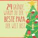 24 Gründe, warum du der beste Papa der Welt bist
