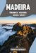 MADEIRA TRAVEL GUIDE 2026-2027