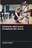 Gestione OmniScriptum SRL Gestione dell'acaro Eriophyid del cocco