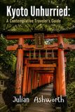Kyoto Libri GmbH Kyoto Unhurried Paperback