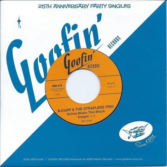 Gonna B. Cupp & The Strapless Trio - Gonna Shake This Shack Tonight (7" Vinyl)