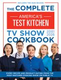 The America's Test Kitchen The Complete America's Test Kitchen TV Show Cookbook 2001–2026