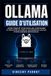 Ollama - Guide d'utilisation - Paperback - 158 pagina's