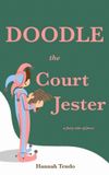 Doodle Libri GmbH Doodle the Court Jester