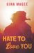 Hate Libri GmbH Hate to Love You Paperback