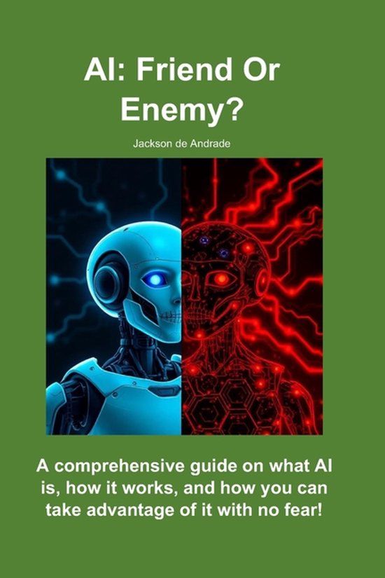 AI: Friend Or Enemy? Paperback