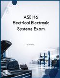 ASE H6 Electrical Electronic Systems Exam Paperback