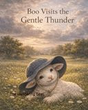 Boo Visits the Gentle Thunder