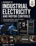 HANDBOOK Independently Published Handbook of Industrial Electricity and Motor Controls