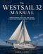 The Westsail The Westsail 32 Manual