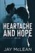 Heartache Jay Mclean Heartache Duet- Heartache and Hope Paperback