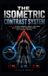 THE ISOMETRIC CONTRAST SYSTEM: 13 Weeks to Build Strength, Muscle, and Power