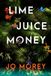Lime Collins Lime Juice Money