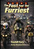 The Foxhill Fury The Fast And The Furriest