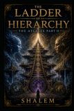 THE LADDER OF HIERARCHY: THE ATLASES