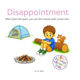 Big Feelings, Brave Kids: Disappointment