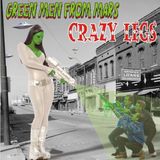 Sonic Rendezvous Bad Habit Crazy Legs - Green Men From Mars (CD)