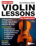 Super Icecat Super Easy Violin Lessons for Beginners: A Beginner Violin Book for Adults & Kids—Includes Violin Tab, Big Letter Notes, and Free Audio