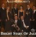 Sonic Rendezvous Allen Beechey's Bright Stars Of Jazz - Allen Beechey's Bright Stars Of Jazz (CD)
