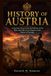 HISTORY Independently Published HISTORY OF AUSTRIA Paperback