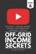 Off-Grid Income Secrets (Book 6): Building a YouTube Channel Around Your Homestead and Rural Lifestyle