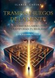 Trampas Youcanprint Trampas y juegos de la mente descubre sus laberintos y transforma tu realidad ejercicios prácticos