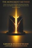 The Monument Method: How Couples Stop Fighting Instantly, Restore Safety, and Protect Their Connection for Life