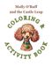 Molly O'Ruff and the Castle Leap, Coloring Book: A Coloring and Activity Book for Kids Ages 5–9 Featuring Dogs, Cats, Castles, and Creative Fun