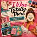 I Was Totally There: A Fake Travel Scrapbook: The Fake Proof Collection — Female Traveler Edition