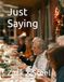 Just Saying