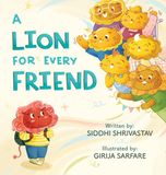 A Lion For Every Friend - Hardcover