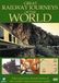 Great Railway Journeys / Of The World / screen / 27 / 2023