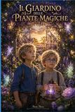 Il Giardino delle Piante Magiche: Un viaggio nel cuore della natura, dove ogni pianta racconta una magia e ogni emozione diventa luce