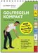 Golfregeln Artigo GmbH Golfregeln kompakt 2023-2027