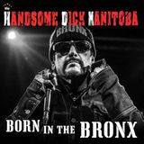 Suburban Handsome Dick Manitoba Born In The Bronx