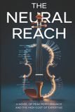 The Independently Published The Neural Reach Paperback