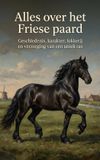 Alles Andries B.V. Alles over het Friese paard