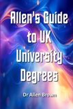 Allen's Career Guides- Allen's Guide to UK University Degrees