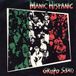 Grupo Manic Hispanic - Grupo Sexo