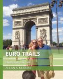 Euro Trails Climb, trek, sail, ride