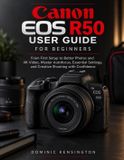 Canon EOS R50 User Guide For Beginners
